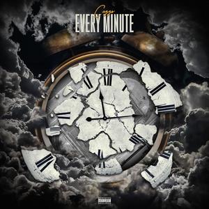 Every Minute (Explicit)