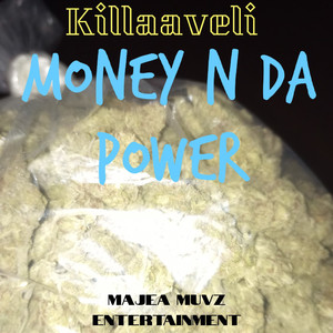 Money N Da Power (Explicit)