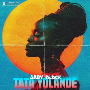 Tata Yolande (Explicit)