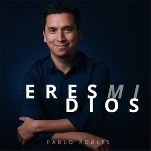 Eres Mi Dios