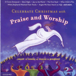 Celebrate Christmas With Praise and Worship