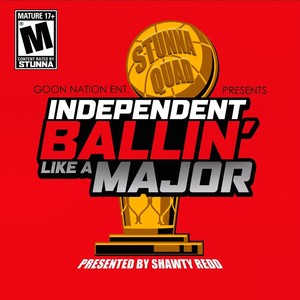 Independent Ballin' Like a Major (Explicit)