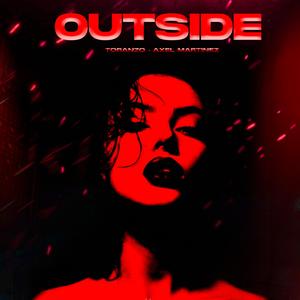 Outside (feat. Axel Martinez) (Radio Edit)