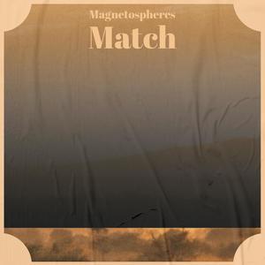 Magnetospheres Match