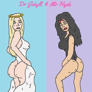 Dr Jekyll & Mr Hyde (Explicit)