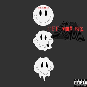 Off The Rip (Explicit)