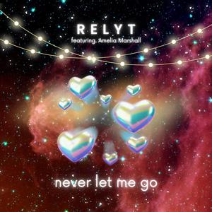 Never Let Me Go (feat. Amelia Marshall)