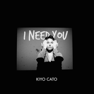 I Need You