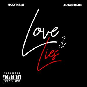 LOVE & LIES(feat. ALFARO BEATS) (Explicit)