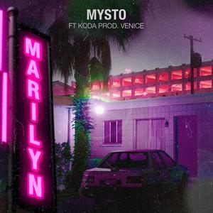 Marilyn (feat. Koda&Senna) (Explicit)