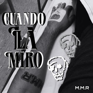 Cuando la miro. (Special Version) [Explicit]