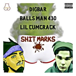 **** MARKS (feat. Lil Cumcrack & DigBar) (Explicit)