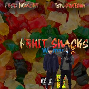 Fruit Snacks (feat. TennFrmTenn) [Explicit]