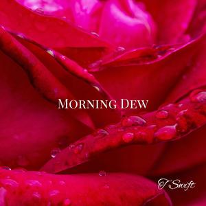 Morning Dew