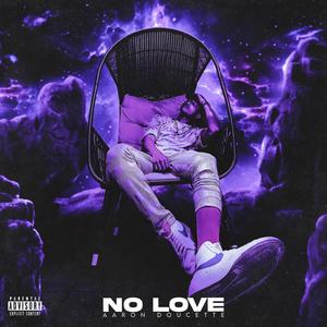 No Love (Explicit)