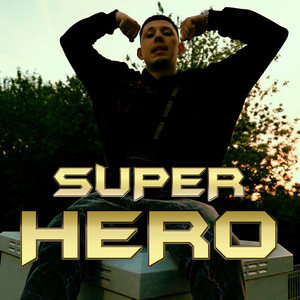 SUPERHERO (Explicit)