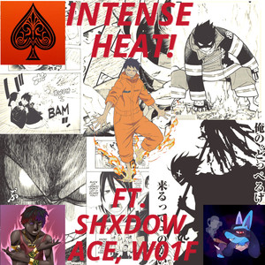 INTENSE HEAT! (Explicit)