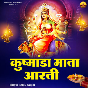 Kushmanda Mata Aarti