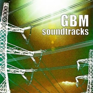 GBM Soundtracks