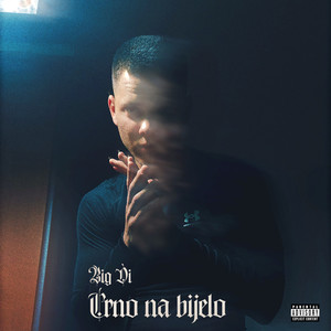 Crno na bijelo (Explicit)