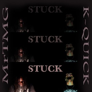 Stuck (feat. Mr. Tmg) [Explicit]