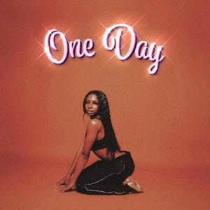 One Day (Explicit)