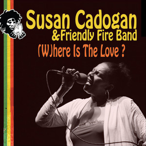 (W)here Is the Love? [feat. Friendly Fire Band]