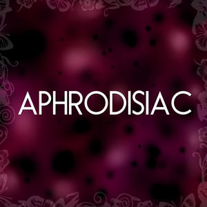 aphrodisiac