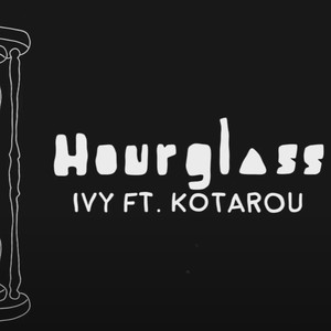 Hourglass (feat. This Is Kota)