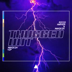Thugged Out (Manikin VIP)