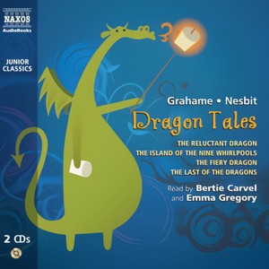 GRAHAME, K. / NESBIT, E.: Dragon Tales (Unabridged)