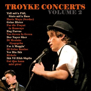 Troyke Concerts Volume 2