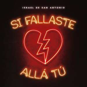 Si Fallaste, Allá Tu