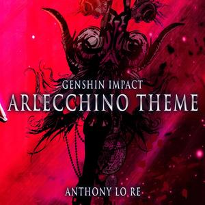 Arlecchino Theme (Lullaby) [From "Genshin Impact"] (Epic Version)