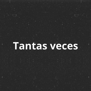 Tantas veces