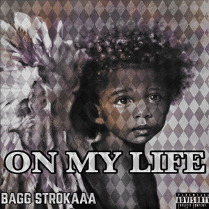 On My Life (Explicit)