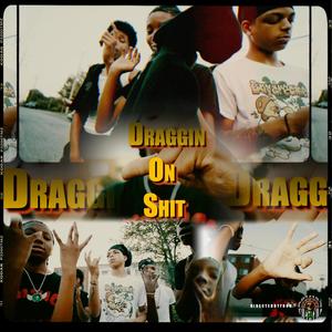 Draggin on **** (feat. Baby Wick) [Explicit]