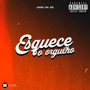 Esquece o orgulho (Explicit)