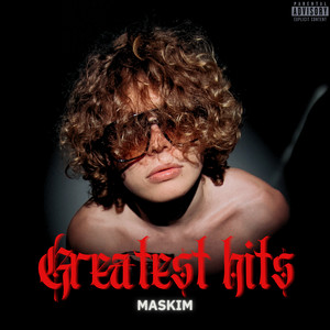 Greatest Hits (Explicit)