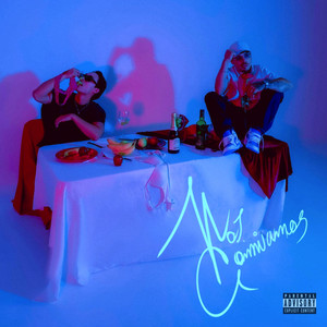 Nos Comiamos (Explicit)