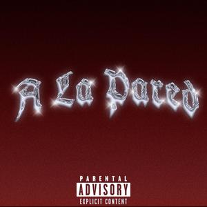 A La Pared (feat. Nico77) [Explicit]