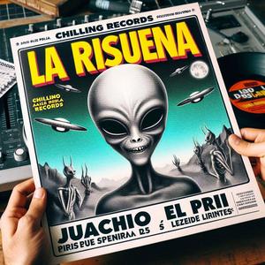 LA RISUEÑA (feat. JUANCHO EL PRII) [Explicit]