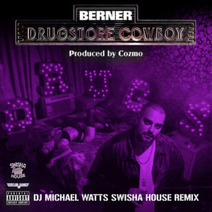 Drugstore Cowboy (Dj Michael Watts Swisha House Remix) [Explicit]
