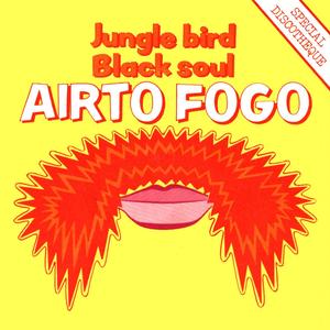 Jungle Bird / Black Soul