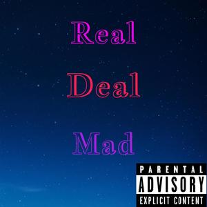 Re4l De4l M4d (Explicit)