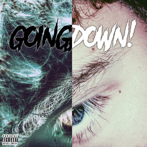 Goingdown! (Explicit)