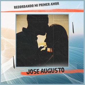 Recordando Mi Primer Amor