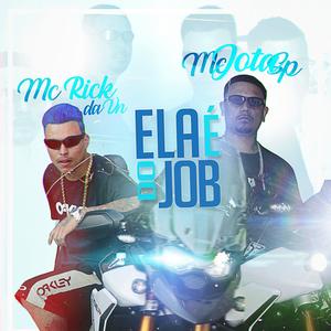 Ela É do Job (feat. MC Jotta SP) (Explicit)