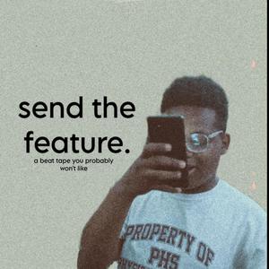 send the feature.