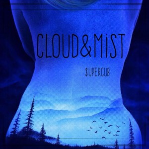 Ｃｌｏｕｄ＆Ｍｉｓｔ